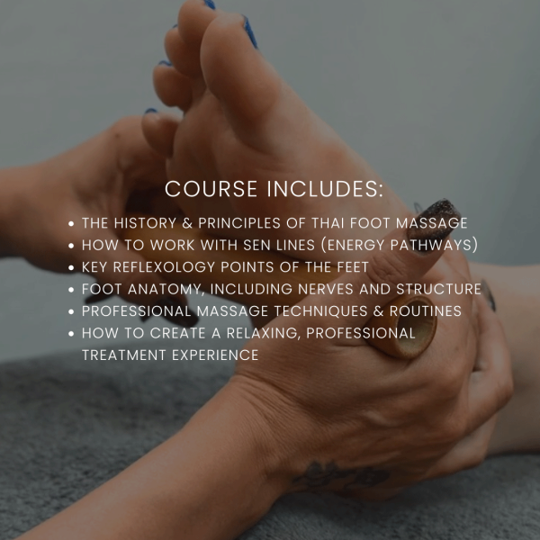 Thai Foot Massage Course Includes